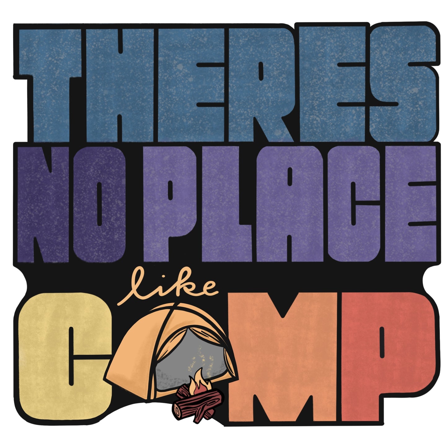 There's No Place Like Camp sticker